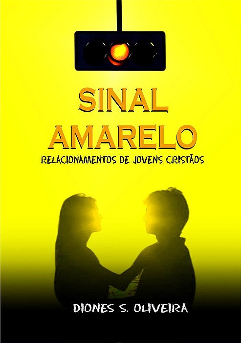 SINAL AMARELO