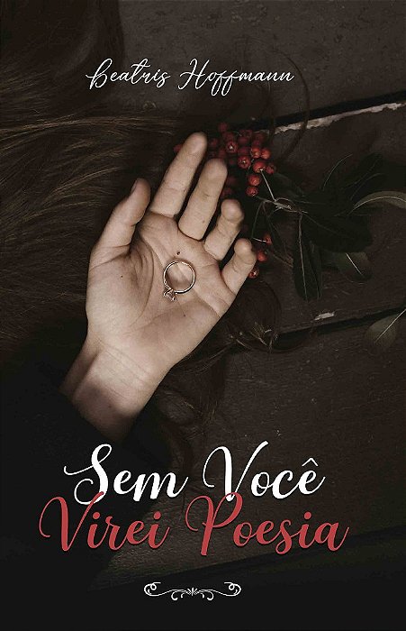 Sem Você, Virei Poesia
