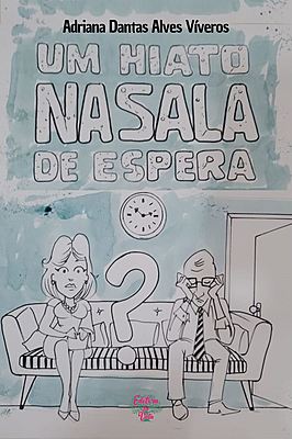 Um hiato na sala de espera