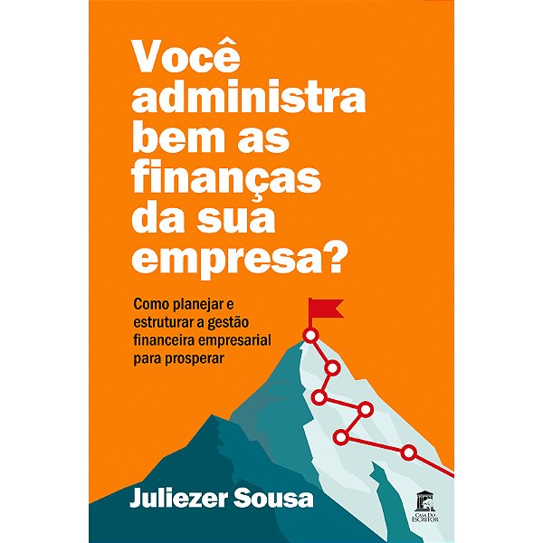 Você administra bem as finanças da sua empresa?