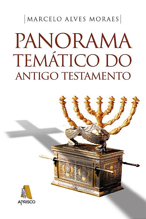 Panorama temático do Antigo Testamento