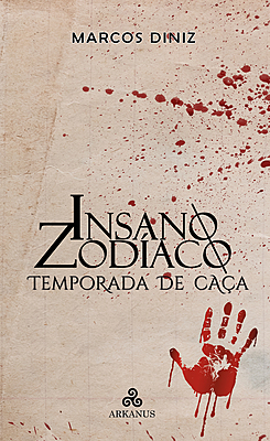 Insano Zodíaco: Temporada de Caça