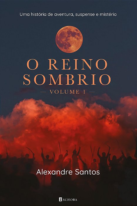 O reino sombrio: uma história de aventura, suspense e mistério