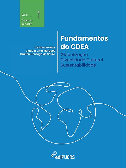 Fundamentos do CDEA: globalização, diversidade cultural e sustentabilidade