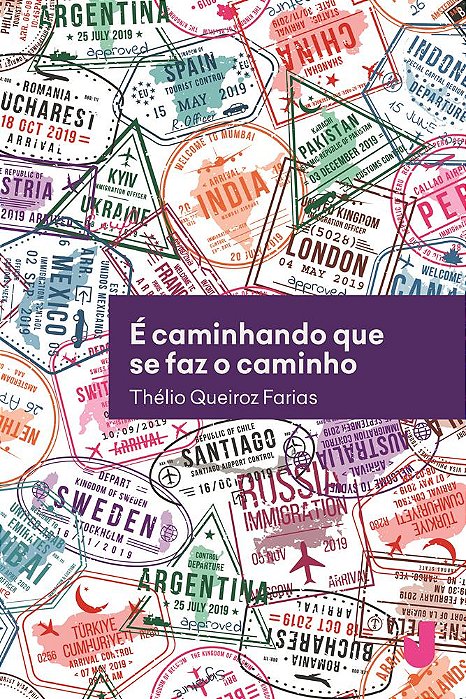 É caminhando que se faz o caminho