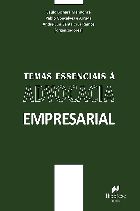 Temas Essenciais à Advocacia Empresarial