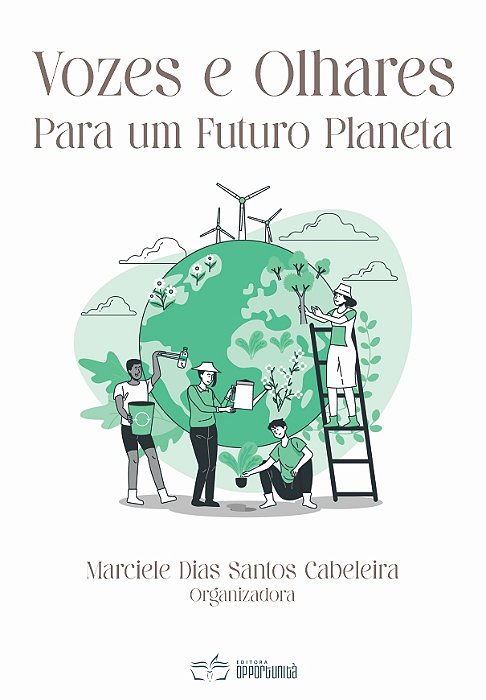 Vozes e olhares para um futuro planeta