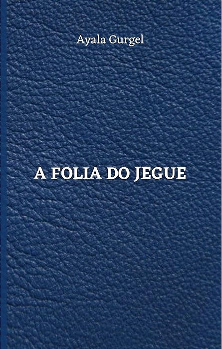 A Folia do Jegue