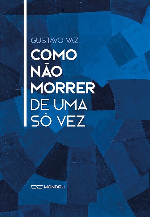 Como não morrer de uma só vez