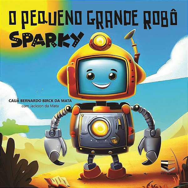 O Pequeno Grande Robô Sparky