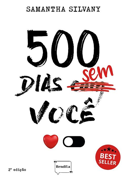 500 Dias Sem/Com Você