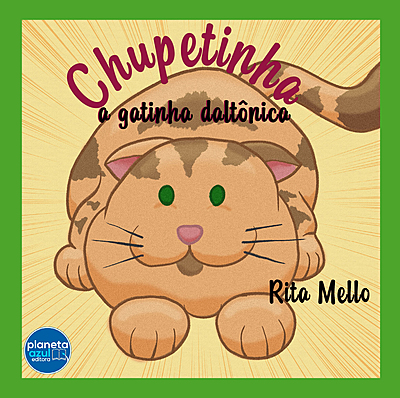 Chupetinha - a gatinha daltônica
