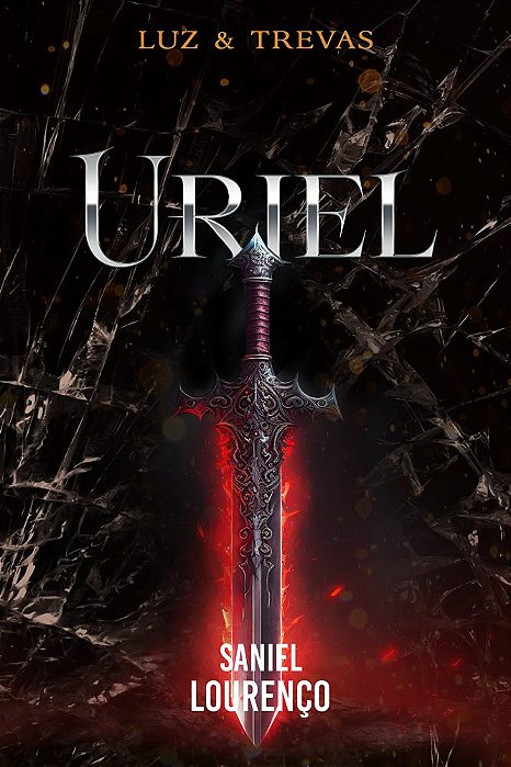 Uriel - Luz & Trevas