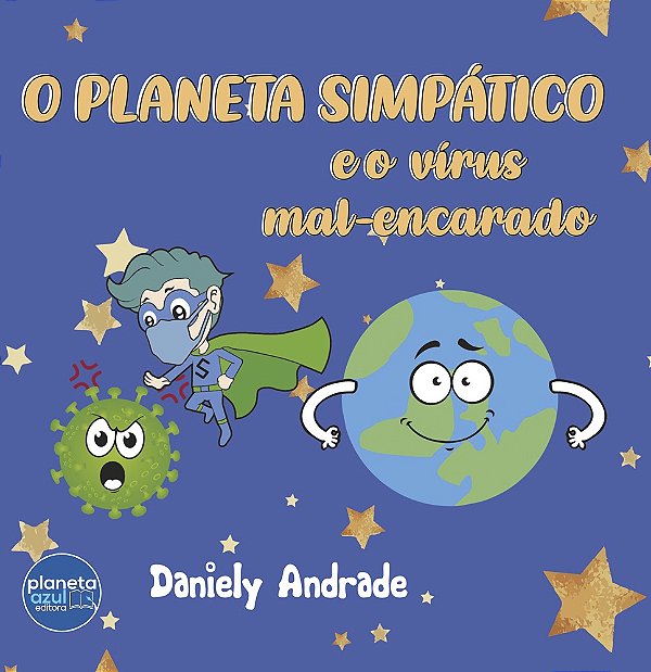 O Planeta Simpático e o Vírus Mal-Educado