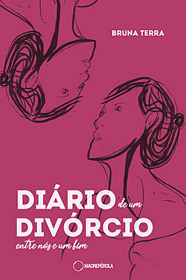 Diário de um divórcio: entre nós e o fim