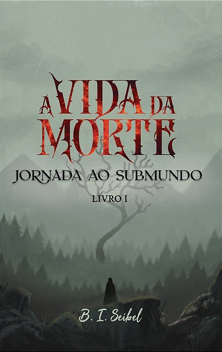 A vida da Morte - Jornada ao Submundo