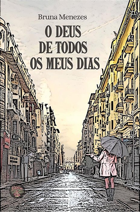 O Deus de todos os meus dias
