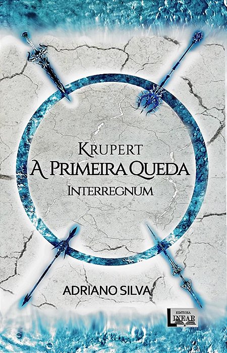 Krupert A Primeira Queda Interregnum