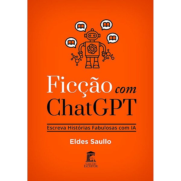 Ficção com Chat GPT - Escreva Histórias Fabulosas com IA