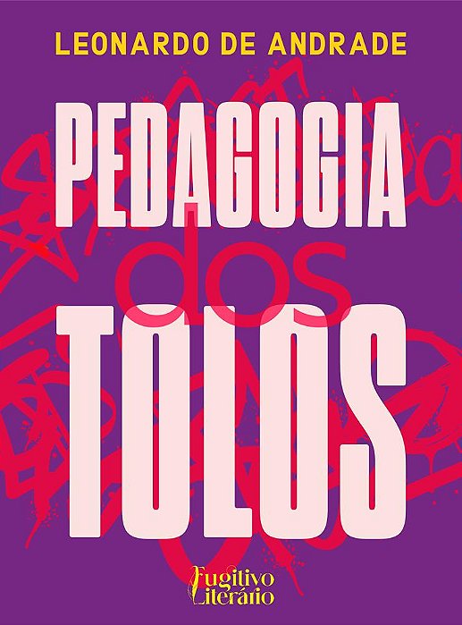 Pedagogia dos Tolos