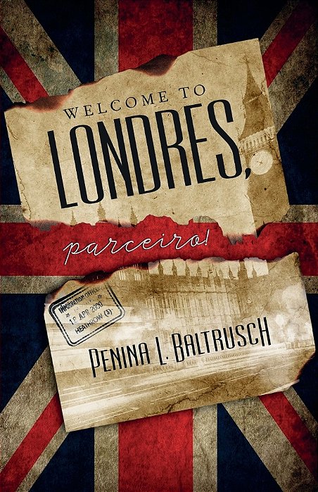 Welcome to Londres, parceiro