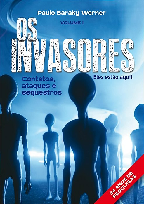 Os Invasores - eles estão aqui!