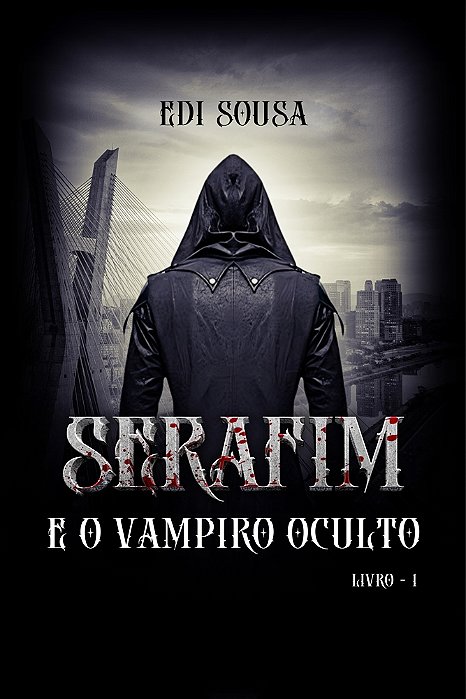 Serafim e o Vampiro Oculto