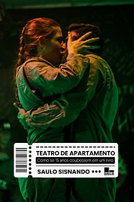 TEATRO DE APARTAMENTO - COMO SE QUINZE ANOS COUBESSEM EM UM LIVRO