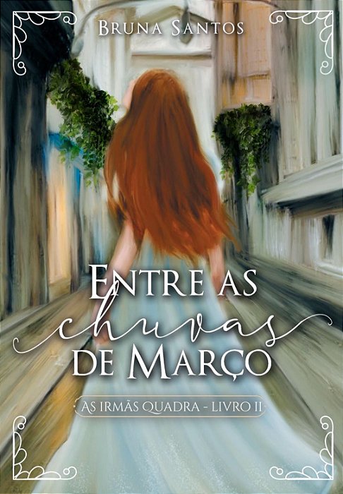 Entre as chuvas de Março