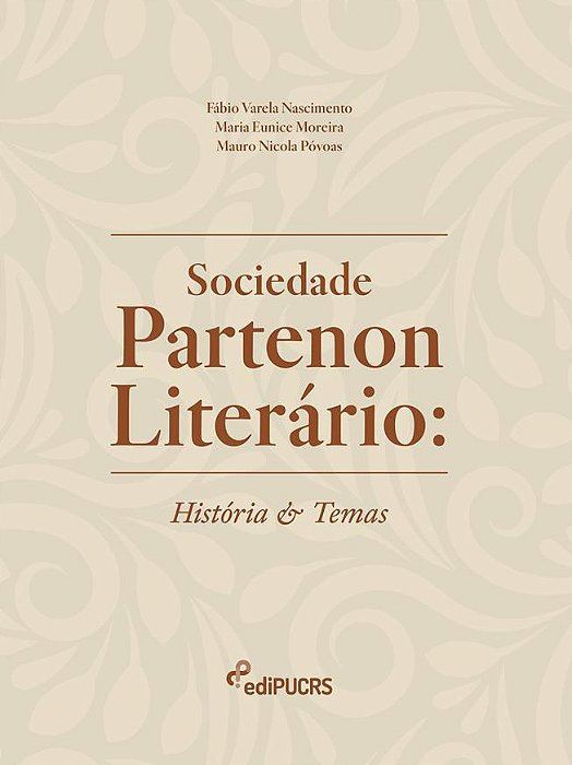 Sociedade Partenon Literário: História e Temas