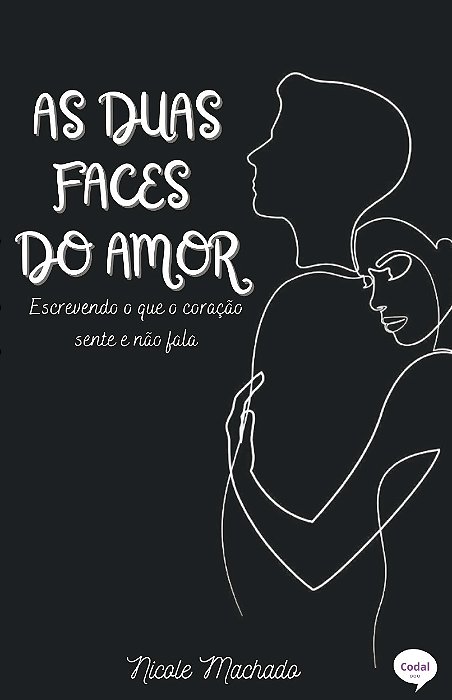 As duas faces do amor