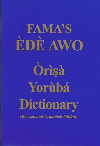 FAMAS Ede Awo (Orisa Yoruba Dictionary)