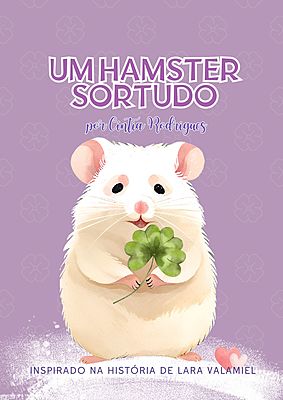 Um hamster sortudo
