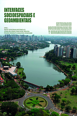 Interfaces socioespaciais e geoambientais = Interfaces socioespaciales y geoambientales