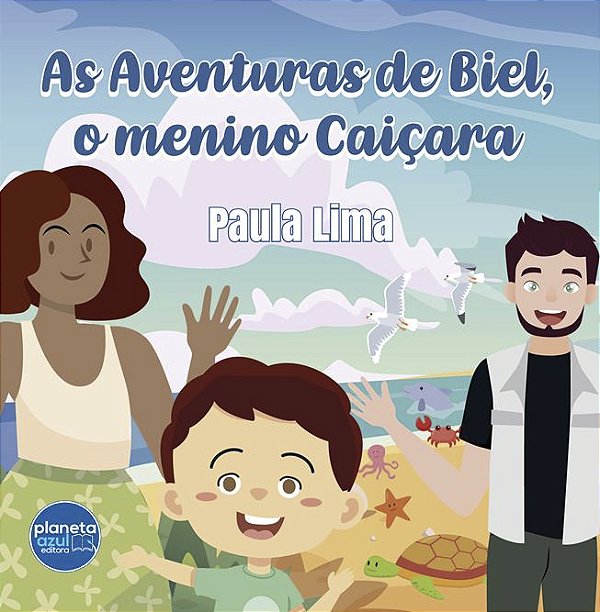 As Aventuras de Biel - O menino Caiçara