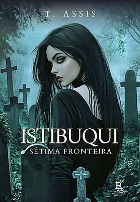 ISTIBUQUI - SÉTIMA FRONTEIRA