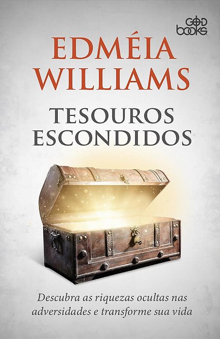 TESOUROS ESCONDIDOS - Descubra as riquezas ocultas nas adversidades e transforme sua vida