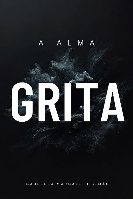 A Alma Grita