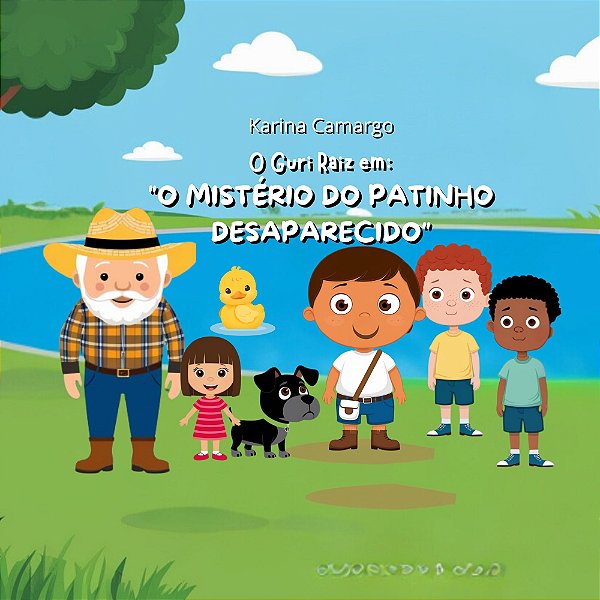 O Guri Raiz em: O mistério do patinho desaparecido