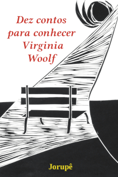 Dez contos para conhecer Virginia Woolf