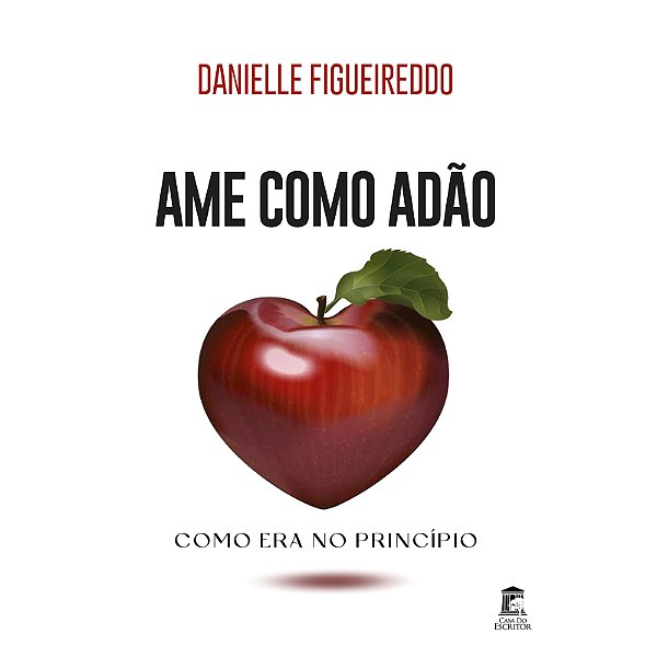 Ame como Adão - Como era no Princípio