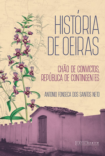 História de Oeiras: chão de convictos, república de contingentes