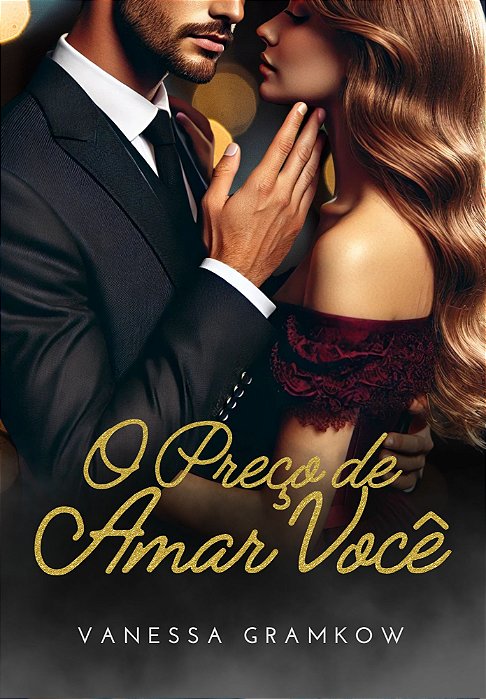 O Preço de Amar Você