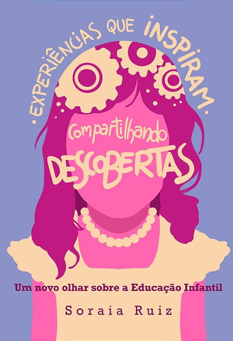 Experiências que inspiram: Compartilhando Descobertas
