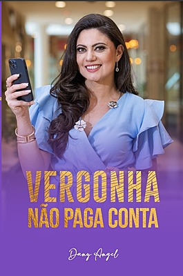 Vergonha não paga conta