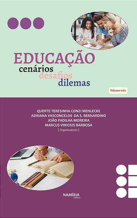 Educação: cenários, desafios, dilemas - v. 3