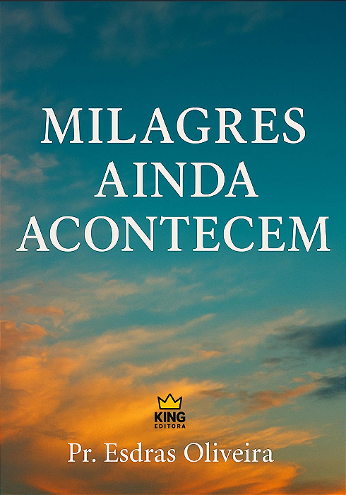 Milagres Ainda Acontecem