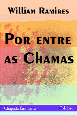 Por entre as chamas