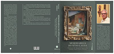 MEMORABILIA DO SÍTIO LAGOA: HISTÓRIA DE SÃO MIGUEL DO TAPUIO E DAS FAMÍLIAS ARAGÃO, PAIVA E EVARISTO