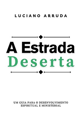 A Estrada Deserta